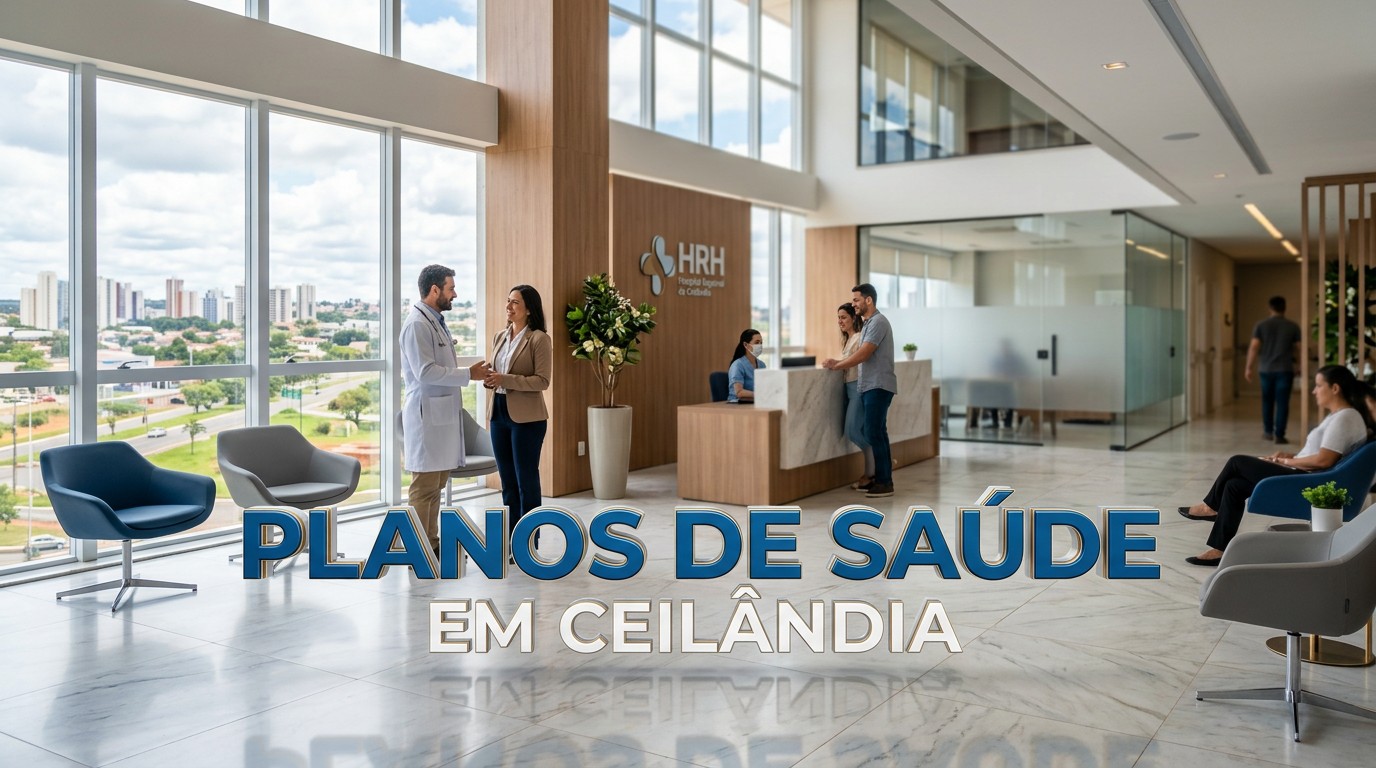 Planos de Saúde em Ceilândia - Imagem de destaque profissional para portal de saúde